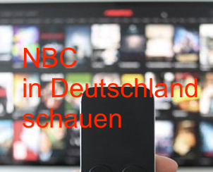 NBC in Deutschland schauen
