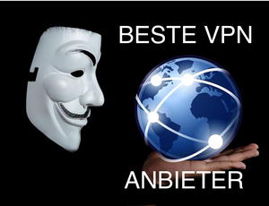 Beste VPN Anbieter