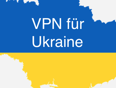 Bestes VPN für Ukraine