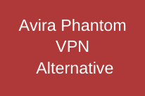 Avira Phantom VPN Alternative